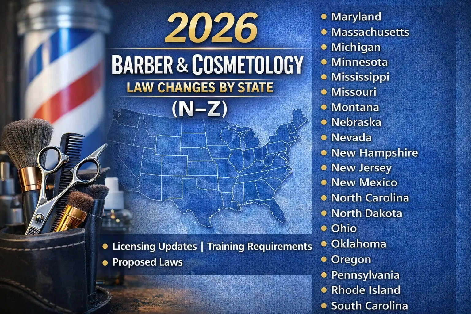 Read more about the article 2026 Barber & Cosmetology Law Changes by State (N–Z)