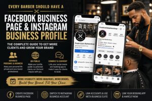 Feature image showing a barber cutting a client’s hair beside smartphone screens displaying Facebook and Instagram business profiles, promoting the importance of barbers creating public business pages, separating personal and business social media, and linking booking options through Haircut Now.